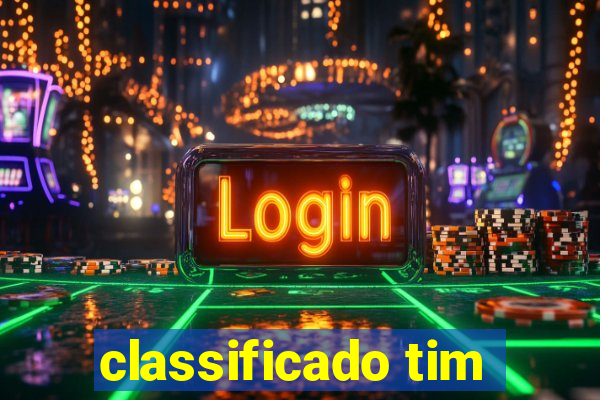 classificado tim